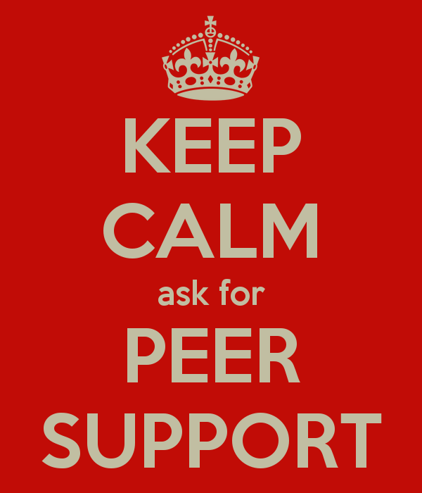 Keep calm and ask for peer support